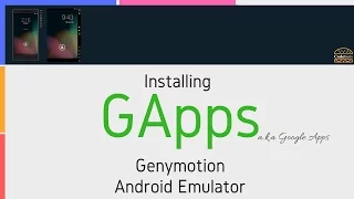 Installing GApps on Genymotion Android Emulator (Google Apps)