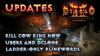 Ladder-Only Runewords in Non-ladder, Kill Cow King Now, Ubers & Dclone Single Player D2 Resurrected