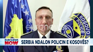 Lajm i fundit/  Serbia ndalon në kufi zv/drejtorin e Policisë së Kosovës!