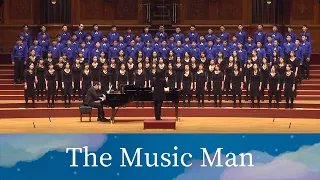 The Music Man 音樂劇《音樂人》組曲 - National Taiwan University Chorus