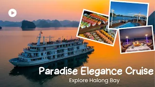 PARADISE ELEGANCE CRUISE - Luxury cruise in Halong Bay [2days 1night tour]