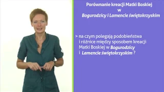 Porównanie kreacji Matki Boskiej w "Bogurodzicy" i "Lamencie świętokrzyskim"