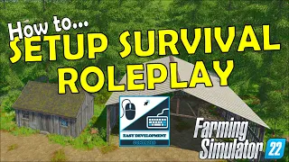 HOW TO SETUP NO MANS LAND FOR SURVIVAL ROLEPLAY WITH EASY DEVELOPMENT CONTROLS Farming Simulator 22