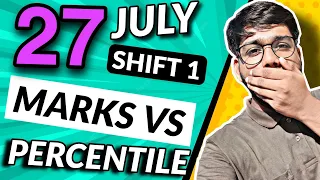 🤯 Hardest shift? 27 JULY SHIFT 1 - Marks Vs Percentile 🔥‼️JEE Mains 2022 | IIT motivation #jee #iit