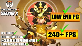 🔧Overwatch 2 Season 3: Low End Pc increase performance / FPS with any setup! Best Settings 2023