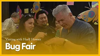 Bug Fair | Visiting with Huell Howser | KCET