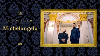 Avi x Louis Villain - Michelangelo