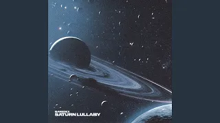 saturn lullaby (Slowed + Reverb)