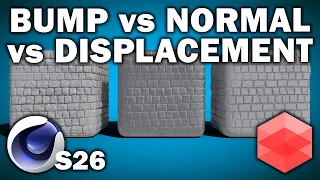 Cinema 4d S26: Bump v Normal v Displacement