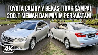 CARI SEDAN MEWAH BUDGET 200JT KE BAWAH? BOLEH MELIRIK TOYOTA CAMRY V 2.5 2012 NIH JONNNN CAKEP