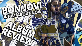 Bon Jovi WHAT ABOUT NOW REVIEW with SCORES (2013)