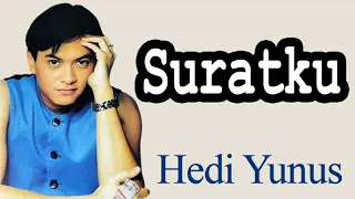 Suratku - Hedi Yunus