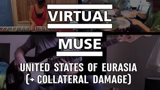 Virtual Muse - United States Of Eurasia (+ Collateral Damage ) (Band Cover)