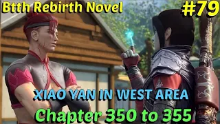 Btth rebirth  session 1 episode 79| btth2 novel chapter 350 to 355 hindi explanation