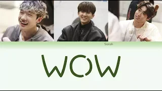 3RACHA (쓰리라차) - WOW [Han/Rom/Eng Color Coded Lyrics]