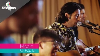 MAGIC! - No Way No // The Live Sessions