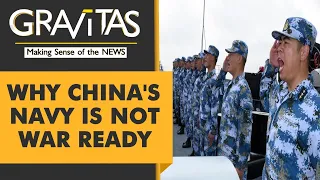 Gravitas: Is the Chinese Navy a hollow force?