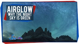 Airglow: Why The Night Sky Is Really Green