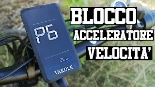 Blocco velocità ebike Vakole CO26: acceleratore