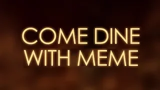 Come Dine With Meme