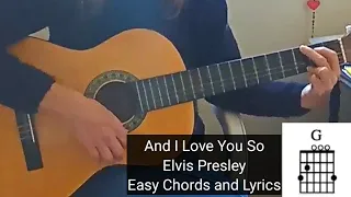 AND I LOVE YOU SO - Elvis Presley | Easy Chords - Beautiful Love Song