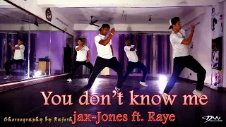 Dream warrior crew || You Don't Know Me - Jax jones ft. RAYE ||Choreography by Rajesh