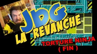 JDG la Revanche - TORTURE NINJA (FIN)