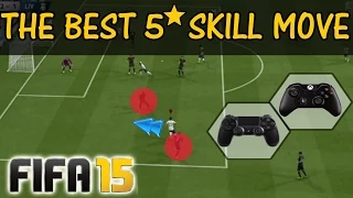 FIFA 15 Skill TUTORIAL / THE BEST 5 Star Skill Move / How & When To Do It / FUT & H2H