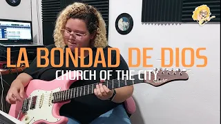 Cover Guitarra - La Bondad de Dios (Goodness of God) (Church of the City)