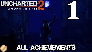 Uncharted 2: Among Thieves Часть 1 ➤ Полное прохождение  ➤ 100% Achievements