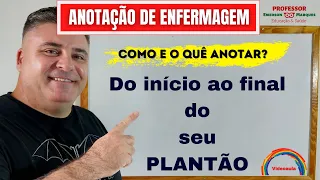 Anotação de Enfermagem como registrar, o que anotar?