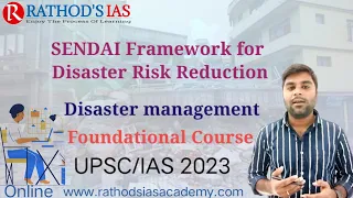 SENDAI Framework for Disaster Risk Reduction (SFDRR) / Disaster management / #UPSC2023