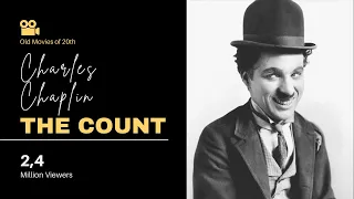 Charlie Chaplin The Count(1916) Complete Episode