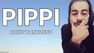 Drizzy - Pippi (Lyrics / Paroles) Ft. Inkonnu