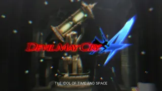 Devil May Cry 4 - The Idol Of The "Time And Space" | OST