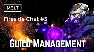 Ark of War - Fireside Chat #5 - Guild Management