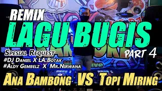 DJ BUGIS #4 // ANA BAMBONG vs TOPI MIRING (RyanInside Remix)