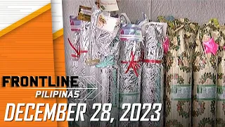 FRONTLINE PILIPINAS LIVESTREAM | December 28, 2023