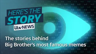 The stories behind Big Brother's most famous memes | ITV News