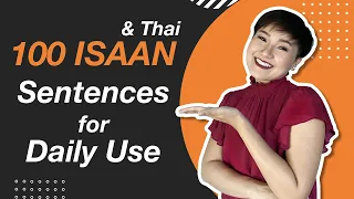 100 ISAAN & Thai Sentences for Daily Use | Learn Thai with Shelby