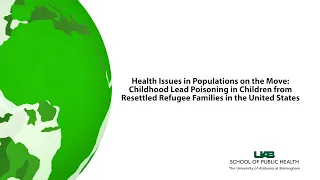 Epidemiology Seminar | Health Issues in Populations on the Move | UAB School of Public Health