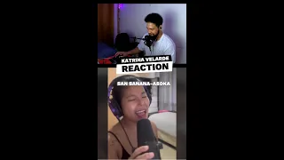 KATRINA VELARDE takes on the trending "San Sanana by Asoka" - SINGER HONEST REACTION