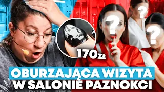 OBURZAJĄCA WIZYTA W SALONIE PAZNOKCI I STRACONE 170 ZŁ | CO CHCIAŁAM VS CO DOSTAŁAM