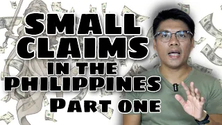 Small Claims in the Philippines: Part 1