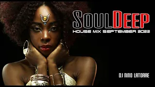 Soul Deep House Mix September 2022