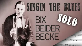 Singin The Blues - Bix Beiderbecke Solo