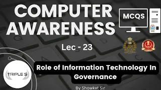 Lec 23 : Role of Information Technology in Governance||  MCQs By Showkat Sir for JKPSI SSC CGL