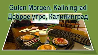 Guten Morgen Kaliningrad - Sondergruss Teil 1