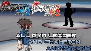 Pokemon Black 2/White 2 All Gym Leader and Champion Sprite Animations