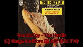 Van McCoy - The Hustle (Dj Gurge Re-Store Dj Edit BPM 110)
